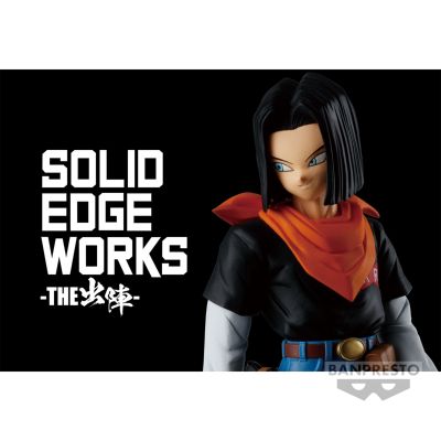 龙珠Z SOLID EDGE WORKS 出阵系列 人造人17号